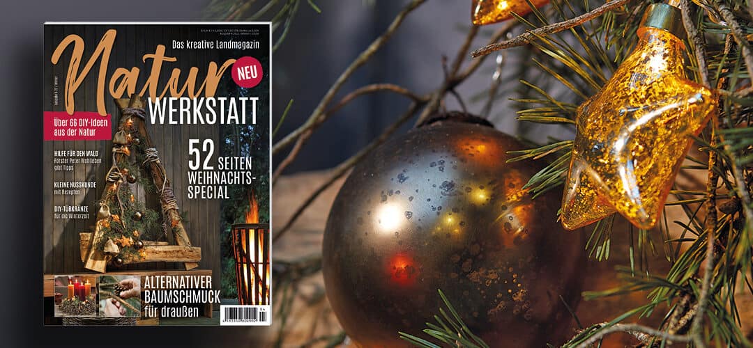 NaturWERKSTATT-Magazin Weihnachtsausgabe 2022