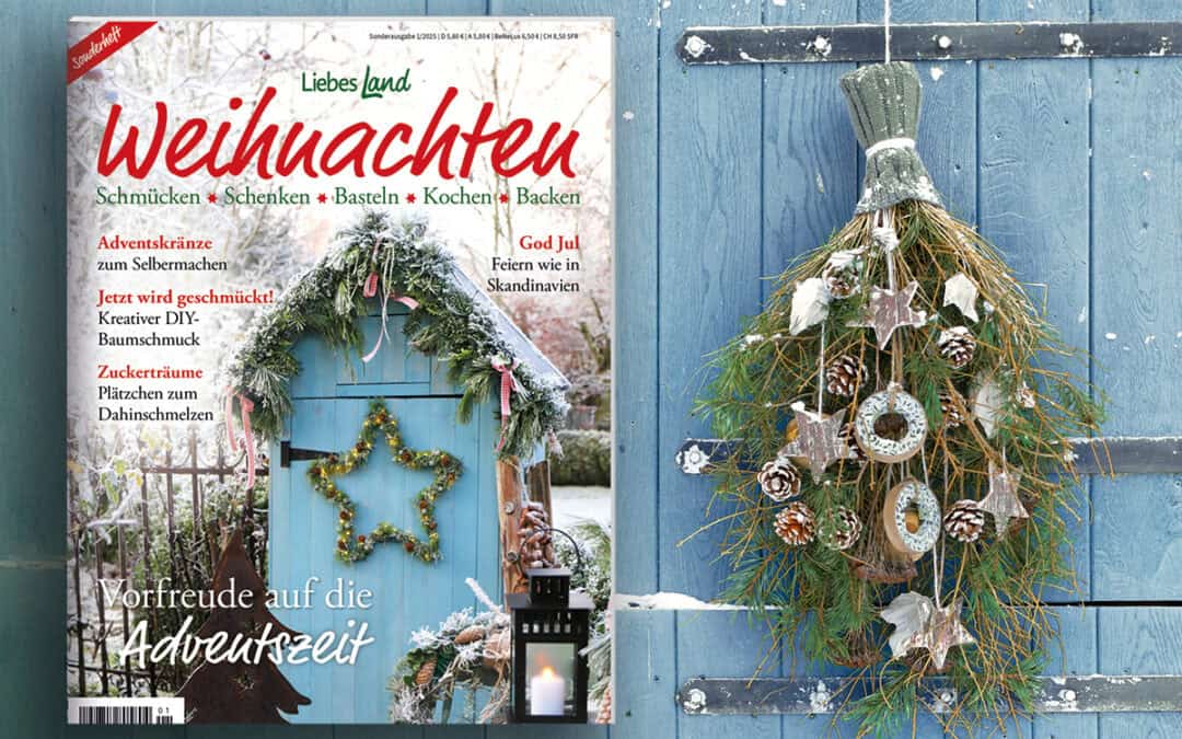 Vorfreude auf die Adventszeit – mit dem Sonderheft „Liebes Land Weihnachten“